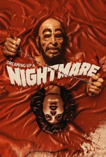 Dreaming Up a Nightmare Poster of Dreaming Up a Nightmare