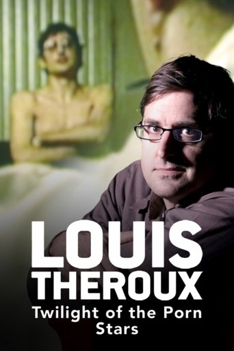Louis Theroux: Twilight of the Porn Stars Poster of Louis Theroux: Twilight of the Porn Stars