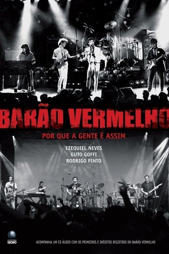 Barão Vermelho: Por que a gente é assim? Poster of Barão Vermelho: Por que a gente é assim?