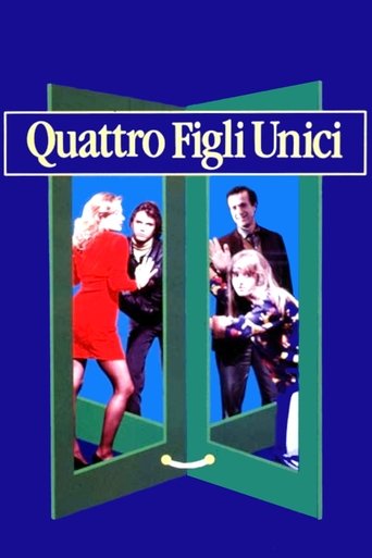 Quattro figli unici Poster of Quattro figli unici