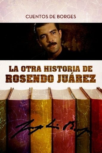 La otra historia de Rosendo Juárez Poster of La otra historia de Rosendo Juárez