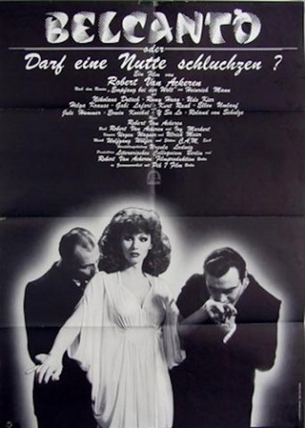 Bel Canto, or May a Hooker Sob? Poster of Bel Canto, or May a Hooker Sob?