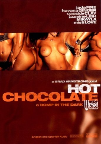 Hot Chocolate: A Romp in the Dark Poster of Hot Chocolate: A Romp in the Dark