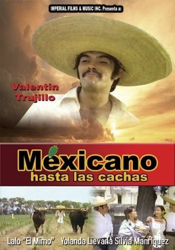 Mexicano hasta las cachas Poster of Mexicano hasta las cachas