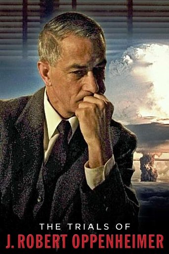 The Trials of J. Robert Oppenheimer Poster of The Trials of J. Robert Oppenheimer