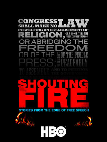 Shouting Fire: Stories from the Edge of Free Speech Poster of Shouting Fire: Stories from the Edge of Free Speech