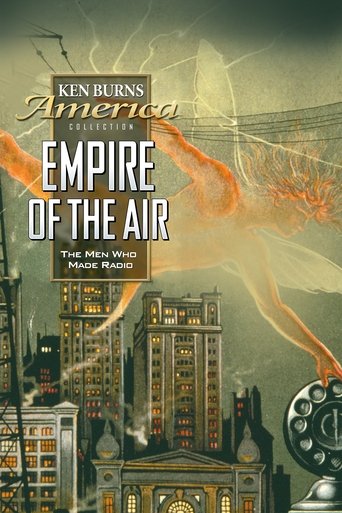 Empire of the Air: The Men Who Made Radio Poster of Empire of the Air: The Men Who Made Radio