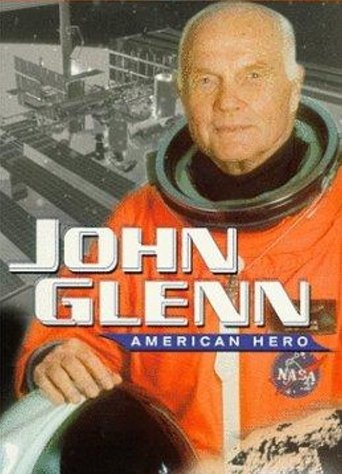 John Glenn: American Hero Poster of John Glenn: American Hero