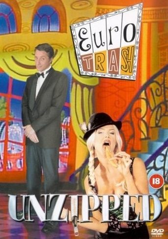 Eurotrash Unzipped Poster of Eurotrash Unzipped