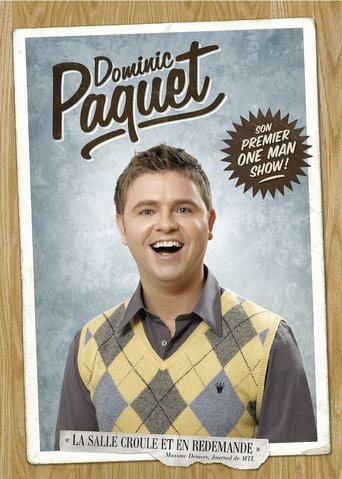 Dominic Paquet Son Premier One Men Show! Poster of Dominic Paquet Son Premier One Men Show!
