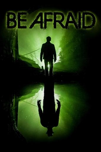 Be Afraid Poster of Be Afraid
