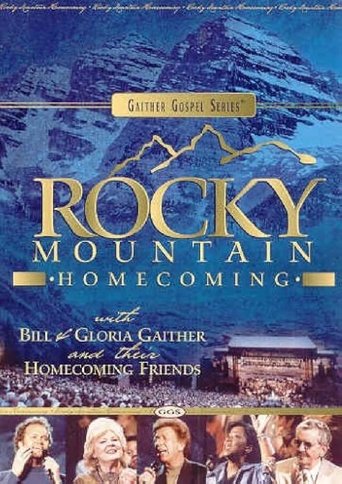 Gaither Gospel Series Rocky Mountain Homecoming Poster of Gaither Gospel Series Rocky Mountain Homecoming