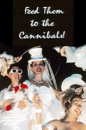 Feed Them to the Cannibals! Poster of Feed Them to the Cannibals!