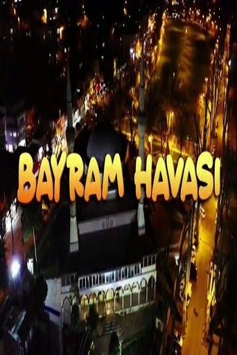 Bayram Havası Poster of Bayram Havası