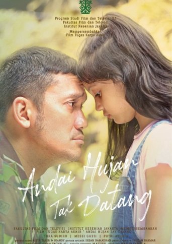 Andai Hujan Tak Datang Poster of Andai Hujan Tak Datang