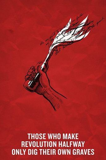 Those Who Make Revolution Halfway Only Dig Their Own Graves Poster of Those Who Make Revolution Halfway Only Dig Their Own Graves