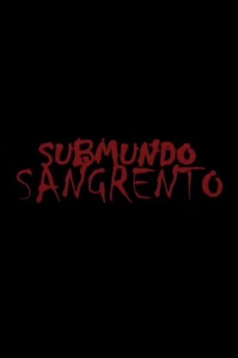 Submundo Sangrento Poster of Submundo Sangrento