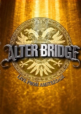 Alter Bridge - Live from Amsterdam Poster of Alter Bridge - Live from Amsterdam