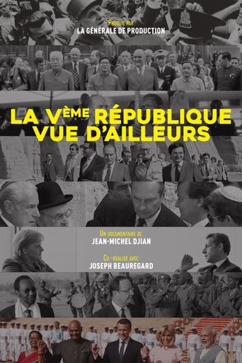La Ve République vue d'ailleurs : Du général de Gaulle à Emmanuel Macron Poster of La Ve République vue d'ailleurs : Du général de Gaulle à Emmanuel Macron