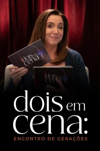 Dois em Cena: Encontro de Gerações Poster of Dois em Cena: Encontro de Gerações