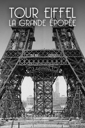 Tour Eiffel : La Grande Épopée Poster of Tour Eiffel : La Grande Épopée