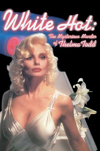 White Hot: The Mysterious Murder of Thelma Todd Poster of White Hot: The Mysterious Murder of Thelma Todd