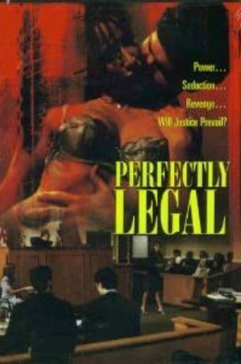 Perfectly Legal Poster of Perfectly Legal