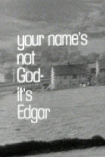 Your Name's Not God, It's Edgar Poster of Your Name's Not God, It's Edgar