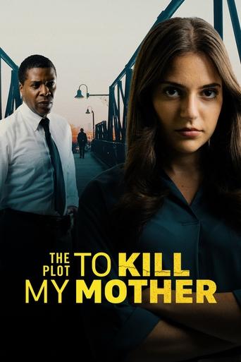 The Plot to Kill My Mother Poster of The Plot to Kill My Mother