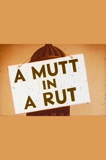 A Mutt in a Rut Poster of A Mutt in a Rut