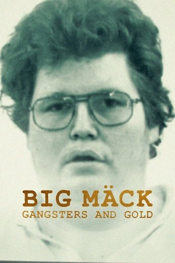 Big Mäck: Gangsters and Gold Poster of Big Mäck: Gangsters and Gold