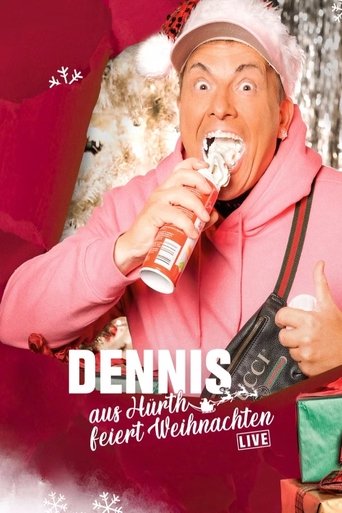 Dennis aus Hürth feiert Weihnachten Poster of Dennis aus Hürth feiert Weihnachten