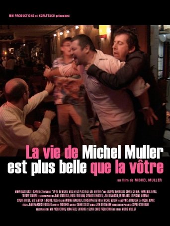 La vie de Michel Muller est plus belle que la vôtre Poster of La vie de Michel Muller est plus belle que la vôtre