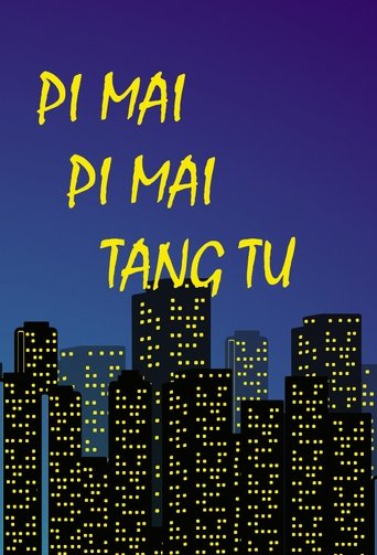 Pi Mai Pi Mai Tang Tu Poster of Pi Mai Pi Mai Tang Tu