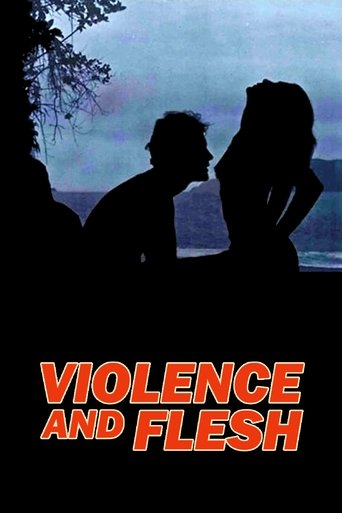 Violence and Flesh Poster of Violence and Flesh