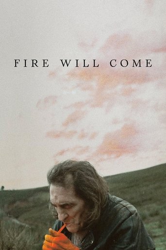 Fire Will Come Poster of Fire Will Come