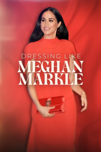 Dressing Like Meghan Markle Poster of Dressing Like Meghan Markle