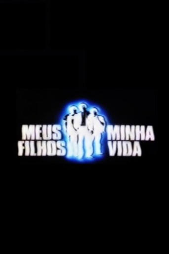 Meus Filhos, Minha Vida Poster of Meus Filhos, Minha Vida