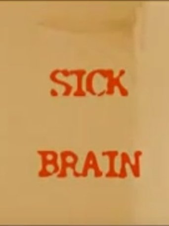 Sick Brain Poster of Sick Brain