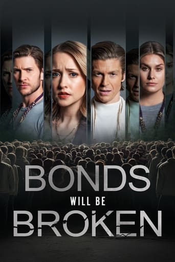 Bonds Will Be Broken Poster of Bonds Will Be Broken
