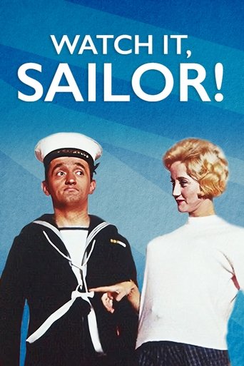 Watch It, Sailor! Poster of Watch It, Sailor!