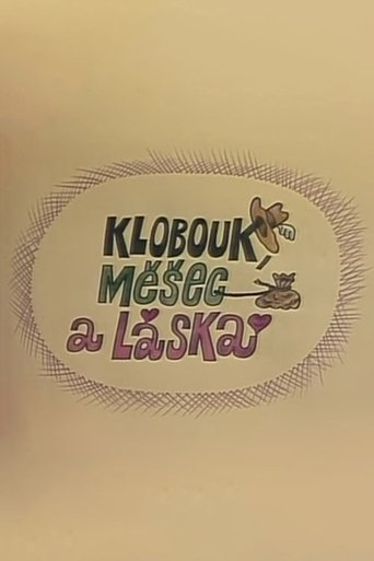 Klobouk, měšec a láska Poster of Klobouk, měšec a láska