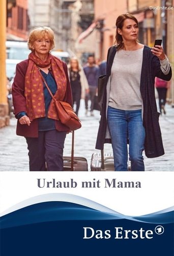 Urlaub mit Mama Poster of Urlaub mit Mama