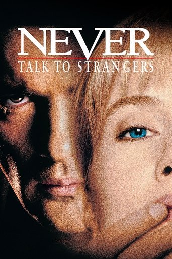 Never Talk to Strangers Poster of Never Talk to Strangers