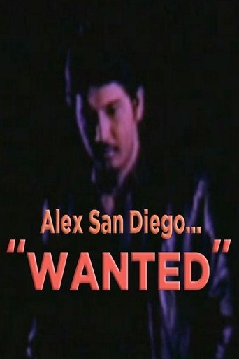 Alex San Diego: Wanted Poster of Alex San Diego: Wanted