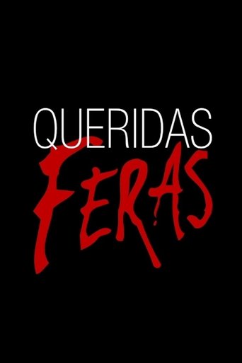 Queridas Feras Poster of Queridas Feras