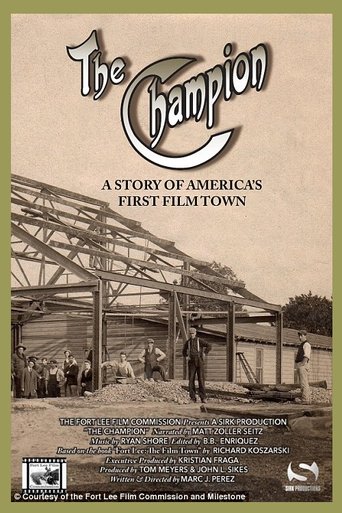 The Champion: A Story of America’s First Film Town Poster of The Champion: A Story of America’s First Film Town