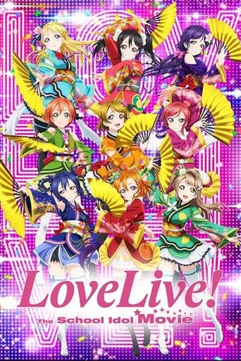 Love Live! The School Idol Movie Poster of Love Live! The School Idol Movie