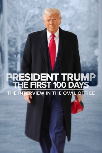 President Trump the First 100 Days: The Interview in the Oval Office Poster of President Trump the First 100 Days: The Interview in the Oval Office