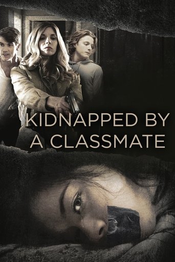 Kidnapped by a Classmate Poster of Kidnapped by a Classmate